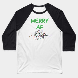 Christmas Humor. Rude, Offensive, Inappropriate Christmas Card. Merry AF. Green Baseball T-Shirt